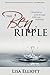 The Ben Ripple by Lisa Elliott
