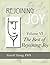 REJOINING JOY: Volume 6 The...