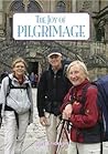 The Joy of Pilgrimage