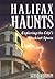 Halifax Haunts by Steve Vernon