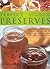 Perfect Preserves: How to Make the Best Ever Jams and Jellies