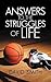 Answers to the Struggles of...