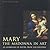 Mary: The Madonna in Art