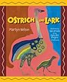 Ostrich and Lark by Marilyn Nelson