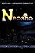 Neosho: Book One - The Neosho Chronicles (The Neosho Chronicles, 1)