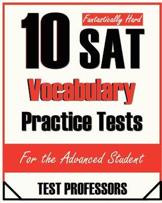10 Fantastically Hard SAT Vocabulary Practice Tests