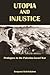 Utopia and Injustice: Prologues to the Palestine-israel War