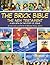 The Brick Bible by Brendan Powell Smith The Brick Bible by Brendan Powell Smith