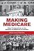 Making Medicare: New Perspe...