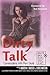 Dirty Talk: Conversations w...