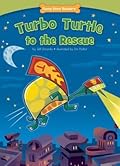 Turbo Turtle to the Rescue (Character Education: Caring)