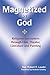 Magnetized by God: Religious Encounters Through Film, Theather, Literature And Painting