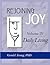 REJOINING JOY: Volume 4 Daily Living