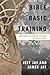 Bible Basic Training: Becom...