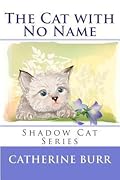 The Cat with No Name