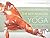 The Key Muscles of Yoga by Ray Long
