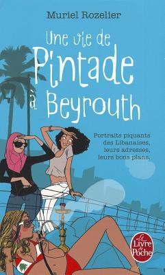 Une Vie de Pintade à Beyrouth (Mass Market Paperback)