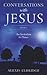 Conversations with Jesus: Book 2: An Invitation to Dance