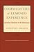 Communities of Learned Experience: Epistolary Medicine in the Renaissance (Singleton Center Books in Premodern Europe)