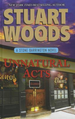 Unnatural Acts (Stone Barrington: Thorndike Press Large Print Basic)