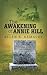 The Awakening of Annie Hill by Allen R. Remaley