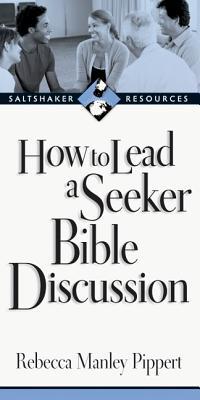 How to Lead a Seeker Bible Discussion (Paperback)