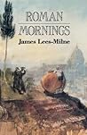 Roman Mornings