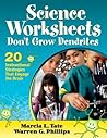 Science Worksheets Don′t Grow Dendrites: 20 Instructional Strategies That Engage the Brain Science Worksheets Don′t Grow Dendrites: 20 Instructional Strategies That Engage the Brain