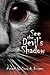 See the Devil's Shadow: Unc...
