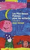 Les Plus Beaux Poemes Pour Les Enfants (French Edition)
