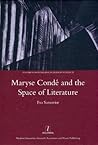 Maryse Conde and the Space of Literature