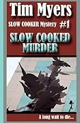 Slow Cooked Murder