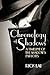 Chronology of Shadows: A Ti...
