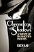Chronology of Shadows by Rick Lai