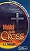 Molded by the Cross by J.C. Metcalfe