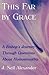 This Far by Grace by J. Neil Alexander