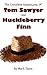 The Complete Adventures of Tom Sawyer and Huckleberry Finn (Unabridged & Illustrated) - The Adventures of Tom Sawyer, Adventures of Huckleberry Finn,
