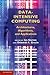 Data-Intensive Computing: A...