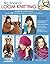 Big Book of Loom Knitting: Learn to Loom Knit