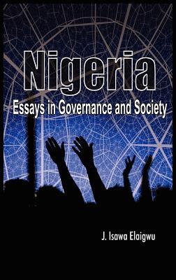 Nigeria: Essays in Governance and Society