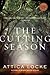 The Cutting Season by Attica Locke