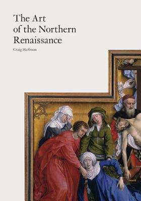 The Art of the Northern Renaissance (Paperback)