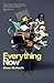 Everything Now by Steve McKevitt