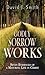 Godly Sorrow Works