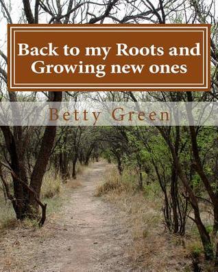 Back to my Roots and Growing new ones