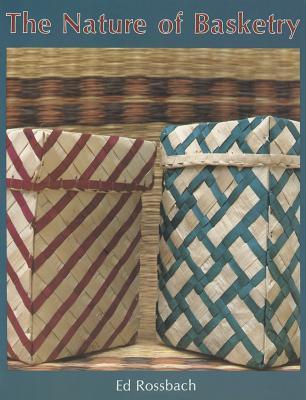 The Nature of Basketry (Paperback)