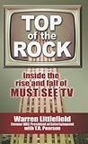 Top of the Rock: Inside the Rise and Fall of Must See TV (Thorndike Press Large Print Nonfiction)