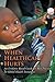 When Healthcare Hurts: An Evidence Based Guide For Best Practices In Global Health Initiatives