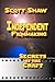 Independent Filmmaking: Secrets of the Craft