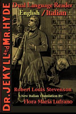 Dr. Jekyll and Mr. Hyde: Dual Language Reader (English/Italian) (Italian Edition)
